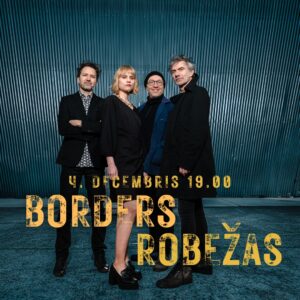 Read more about the article BORDERS | ROBEŽAS