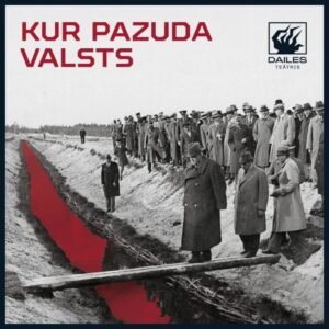 Read more about the article Dailes teātra viesizrāde KUR PAZUDA VALSTS