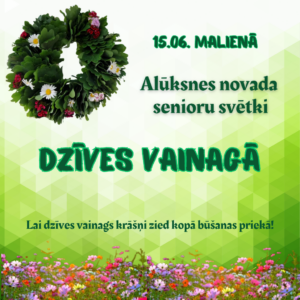 Read more about the article Alūksnes novada senioru svētki | DZĪVES VAINAGĀ (Malienā)