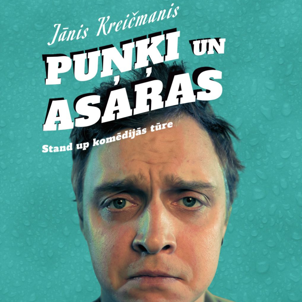 You are currently viewing Jāņa Kreičmaņa  stand-up solo izrāde PUŅĶI UN ASARAS