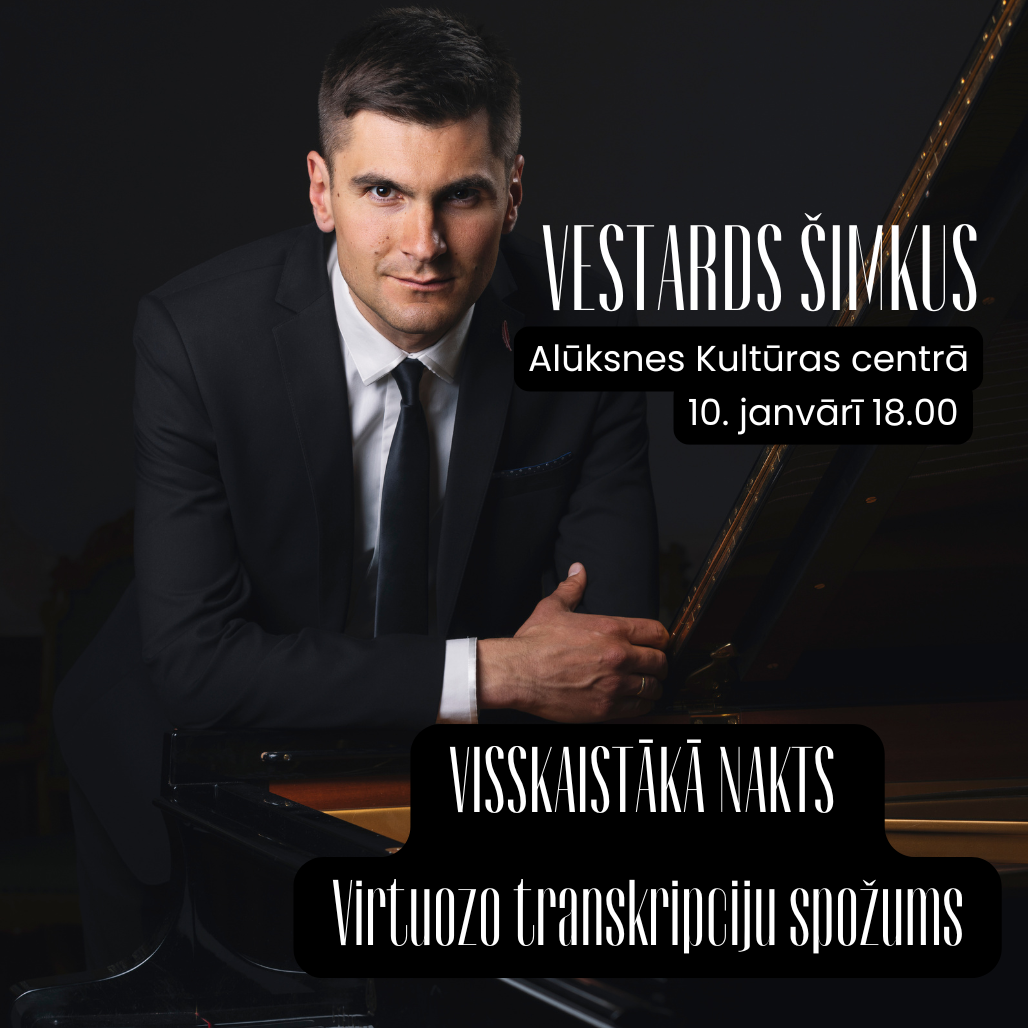 You are currently viewing VESTARDS ŠIMKUS | VISSKAISTĀKĀ NAKTS. Virtuozo transkripciju spožums.