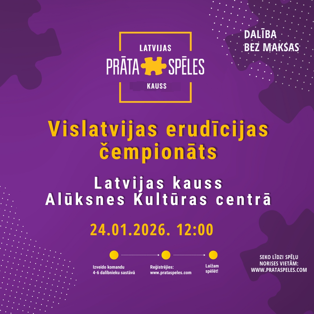 You are currently viewing PRĀTA SPĒLES Vislatvijas erudīcijas čempionāta LATVIJAS KAUSS 2026 spēle