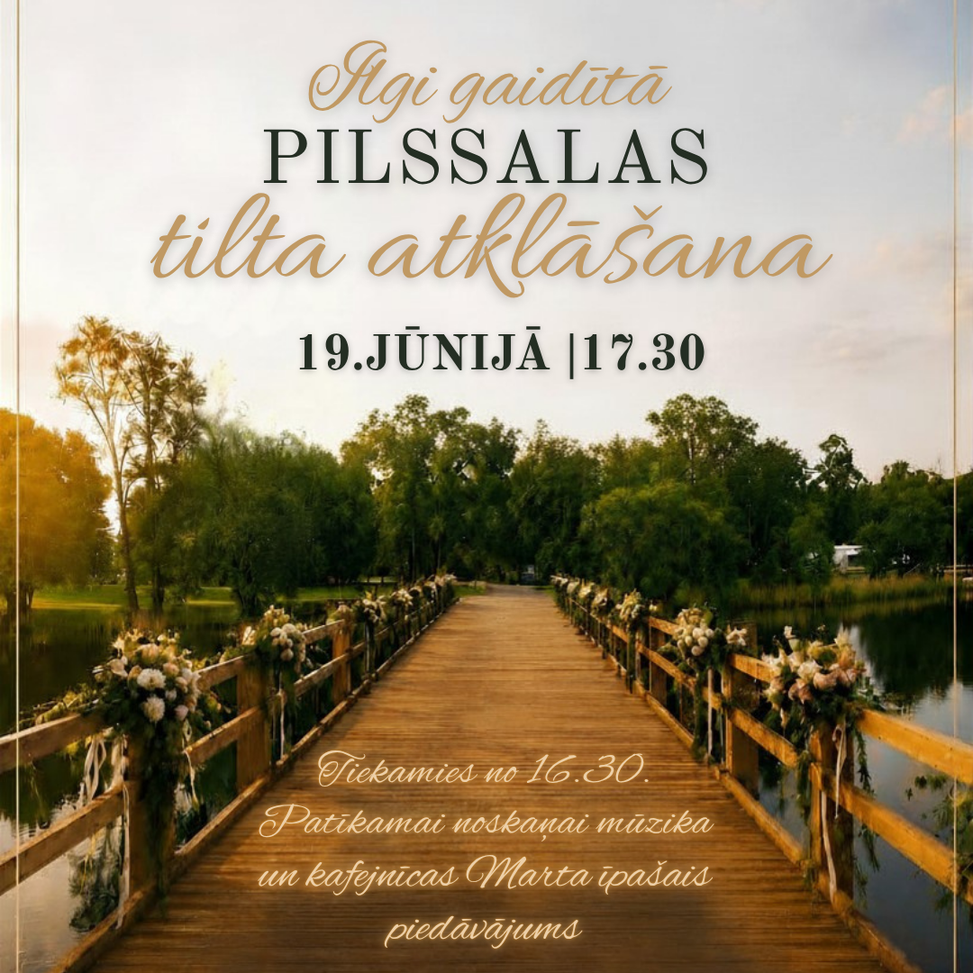 You are currently viewing Ilgi gaidītā PILSSALAS TILTA ATKLĀŠANA