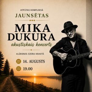 Read more about the article Mika Dukura akustiskais koncerts