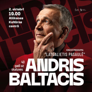 Read more about the article Andris Baltacis | LATGALIETIS PASAULĒ | 40 gadi uz skatuves