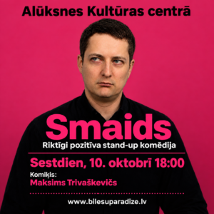 Read more about the article Maksims Trivaškevičs | stand up SMAIDS