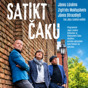 Read more about the article Koncertuzvedums | SATIKT ČAKU